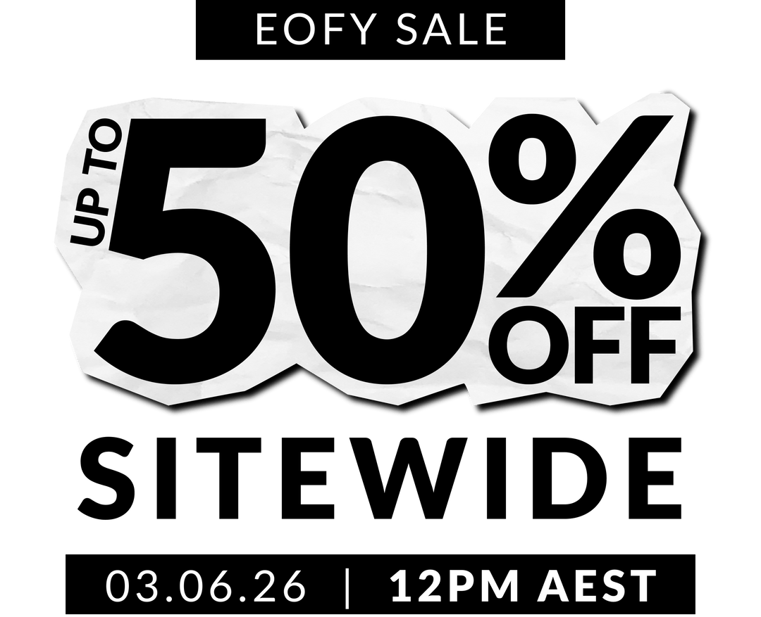 EOFY Sale - Up to 50% Off Sitewide - 3 June 12pm AEST